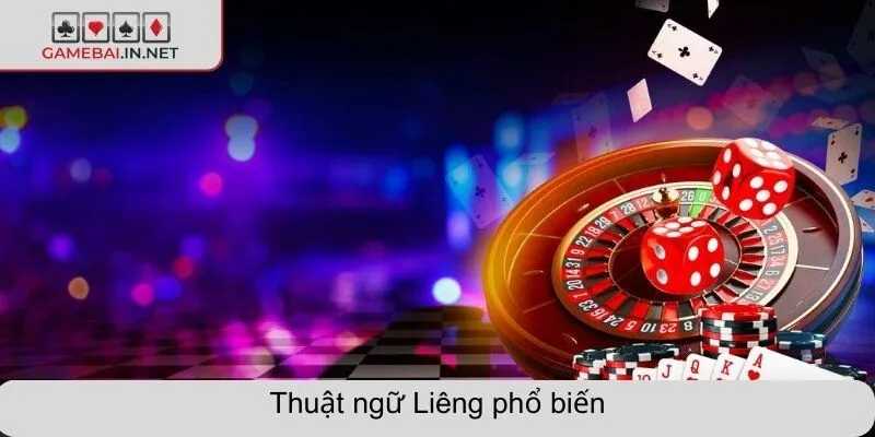 Thuật ngữ Liêng phổ biến